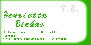 henrietta birkas business card