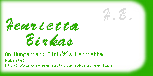 henrietta birkas business card